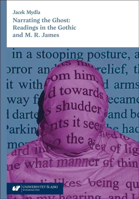 Narrating the Ghost: Readings in the Gothic and.. Narrating the Ghost: Readings in the Gothic and..