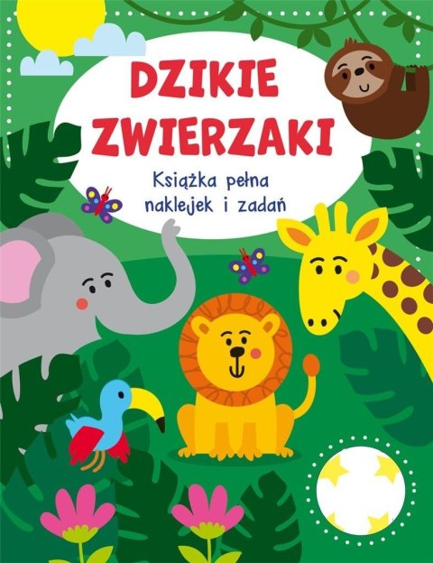 Dzikie zwierzaki. Książka pełna naklejek i zadań Dzikie zwierzaki. Książka pełna naklejek i zadań