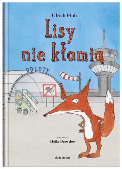 Lisy nie kłamią Lisy nie kłamią