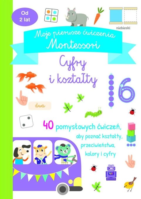 Moje pierwsze ćwiczenia Montessori Moje pierwsze ćwiczenia Montessori