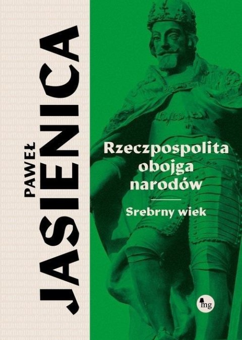 Rzeczpospolita obojga narodów. Srebrny wiek Rzeczpospolita obojga narodów. Srebrny wiek