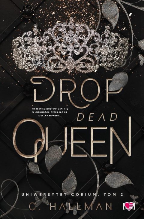 Uniwersytet Corium T.2 Drop Dead Queen Uniwersytet Corium T.2 Drop Dead Queen