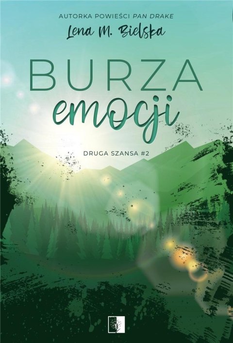 Druga szansa T.2 Burza emocji Druga szansa T.2 Burza emocji
