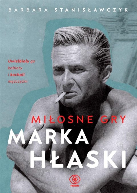 Miłosne gry Marka Hłaski Miłosne gry Marka Hłaski
