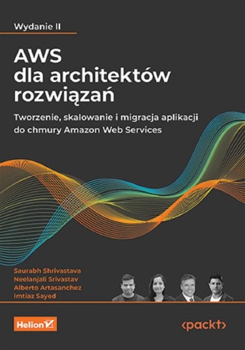 AWS dla architektów rozwiązań. Tworzenie... AWS dla architektów rozwiązań. Tworzenie...
