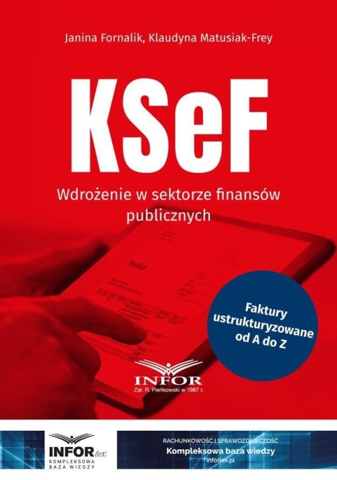 KSeF. Wdrożenie w sektorze finansów publicznych KSeF. Wdrożenie w sektorze finansów publicznych