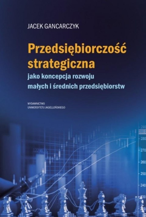 Przedsiębiorczość strategiczna. jako koncepcja... Przedsiębiorczość strategiczna. jako koncepcja...