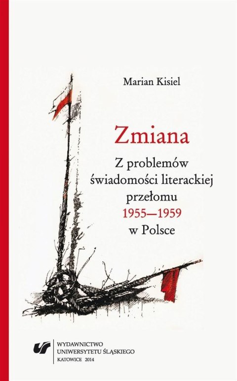 Zmiana. Z problemów świadomości literackiej... Zmiana. Z problemów świadomości literackiej...