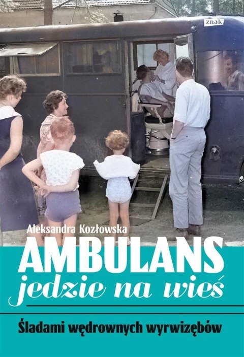 Ambulans jedzie na wieś Ambulans jedzie na wieś