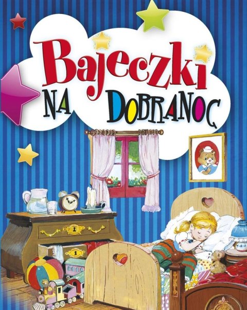 Bajeczki na dobranoc Bajeczki na dobranoc