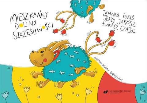 Mieszkańcy Doliny Szczęśliwości Mieszkańcy Doliny Szczęśliwości