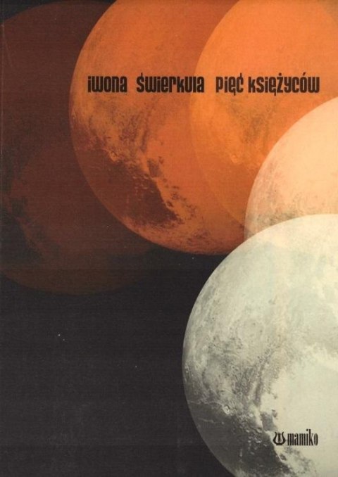 Pięć księżyców Pięć księżyców