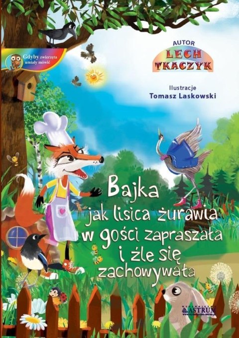 Jak lisica żurawia w gości zapraszała i źle +CD BR Jak lisica żurawia w gości zapraszała i źle +CD BR