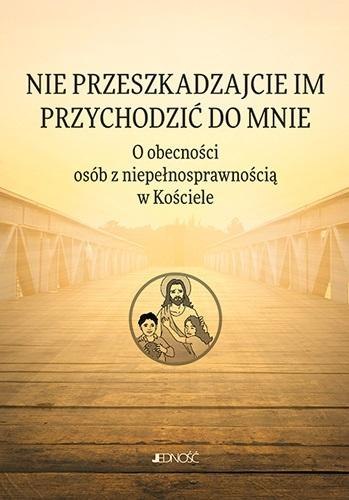 Nie przeszkadzajcie im przychodzić do Mnie Nie przeszkadzajcie im przychodzić do Mnie