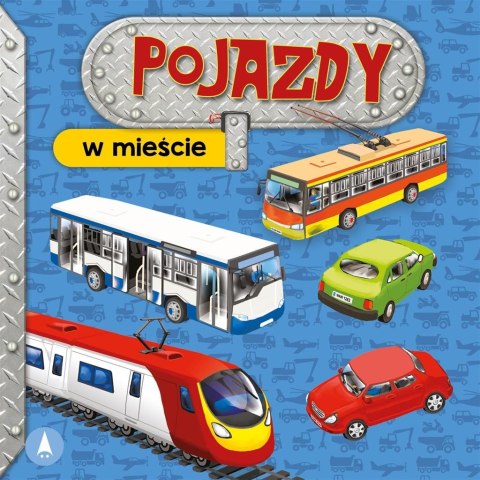 W mieście. Pojazdy W mieście. Pojazdy