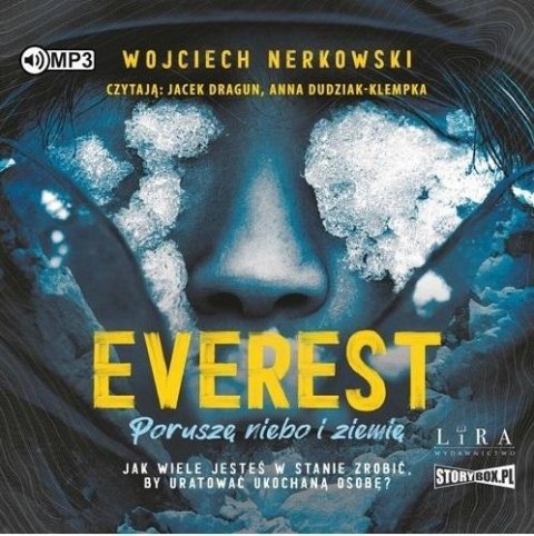 Everest. Poruszę niebo i ziemię audiobook Everest. Poruszę niebo i ziemię audiobook