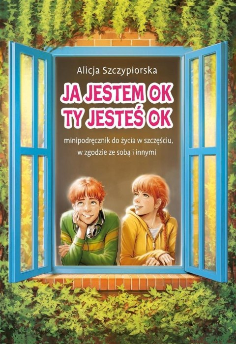 Ja jestem OK, Ty jesteś OK. Minipodręcznik.. Ja jestem OK, Ty jesteś OK. Minipodręcznik..