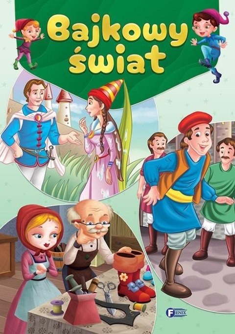 Bajkowy świat Bajkowy świat