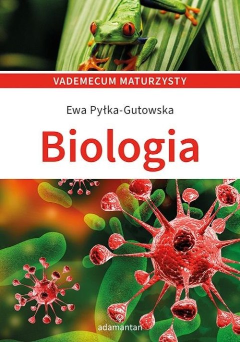 Vademecum maturzysty. Biologia Vademecum maturzysty. Biologia