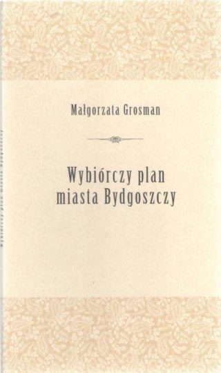 Wybiórczy plan miasta Bydgoszczy