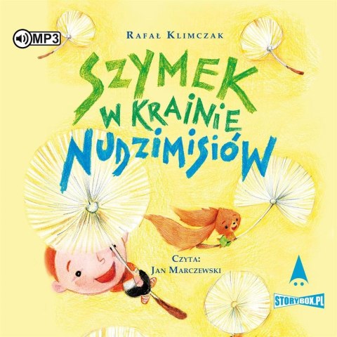 Szymek w Krainie Nudzimisiów audiobook Szymek w Krainie Nudzimisiów audiobook