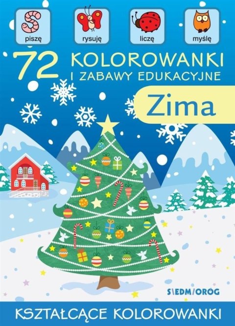 Zima. 72 kolorowanki i zabawy edukacyjne Zima. 72 kolorowanki i zabawy edukacyjne