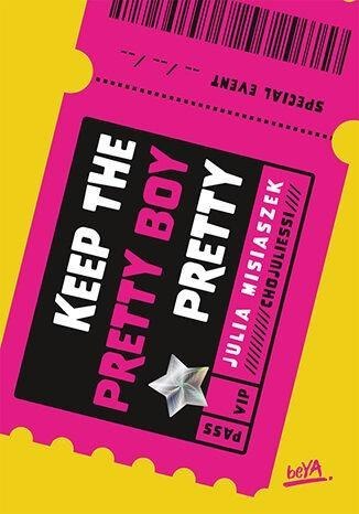 Keep The Pretty Boy Pretty Keep The Pretty Boy Pretty