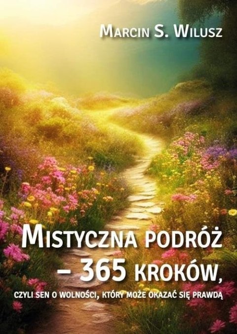 Mistyczna podróż - 365 kroków Mistyczna podróż - 365 kroków