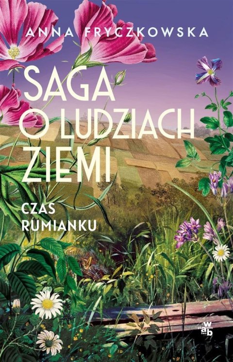 Saga o ludziach ziemi. Czas rumianku Saga o ludziach ziemi. Czas rumianku