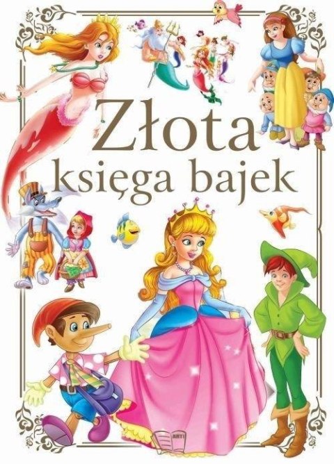 Złota Księga Bajek Złota Księga Bajek
