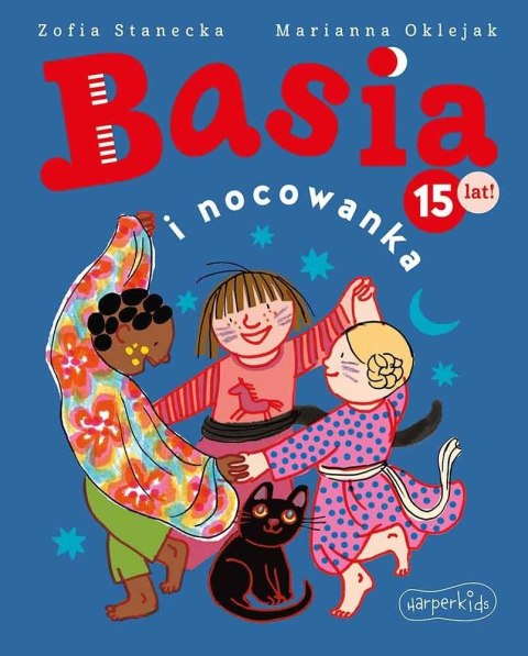 Basia i nocowanka Basia i nocowanka