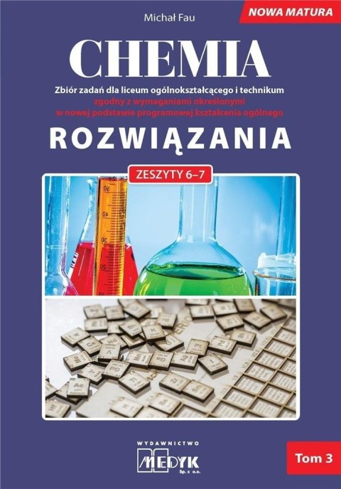 Chemia Zbiór zadań LO Rozwiązania do zeszytów 6-7 Chemia Zbiór zadań LO Rozwiązania do zeszytów 6-7