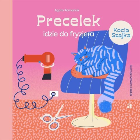 Precelek z Kociej Szajki T.4 Precelek idzie do... Precelek z Kociej Szajki T.4 Precelek idzie do...