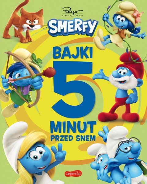 Smerfy. Bajki 5 minut przed snem. Nowe przygody Smerfy. Bajki 5 minut przed snem. Nowe przygody