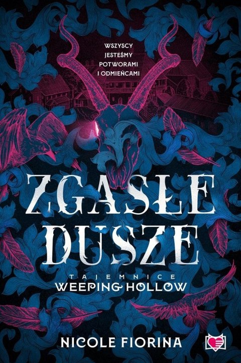 Tajemnice Weeping Hollow T.1 Zgasłe dusze Tajemnice Weeping Hollow T.1 Zgasłe dusze