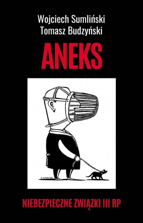 Aneks. Niebezpieczne związki III RP Aneks. Niebezpieczne związki III RP
