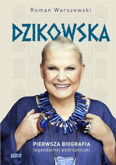 Dzikowska. Pierwsza biografia w.2 Dzikowska. Pierwsza biografia w.2