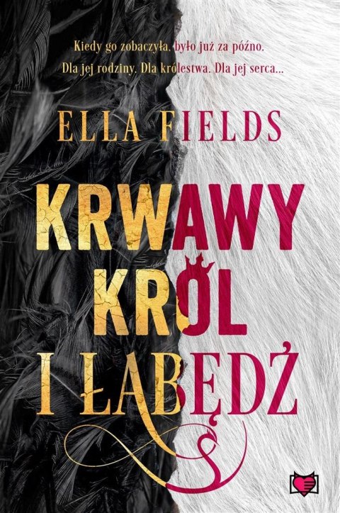 Krwawy Król i Łabędź Krwawy Król i Łabędź