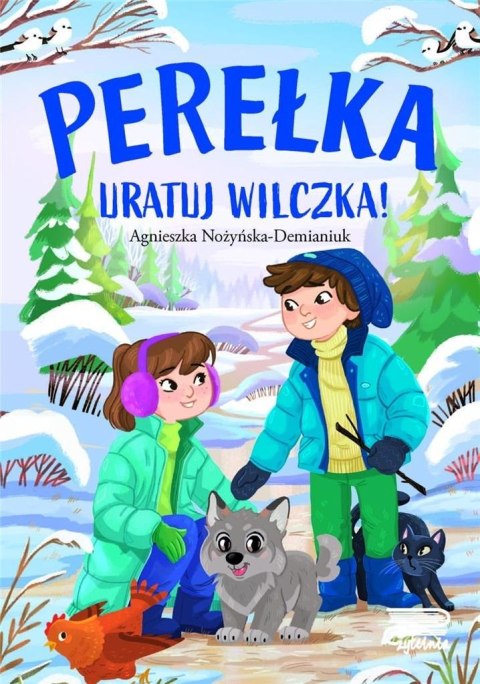 Perełka. Uratuj wilczka! Perełka. Uratuj wilczka!