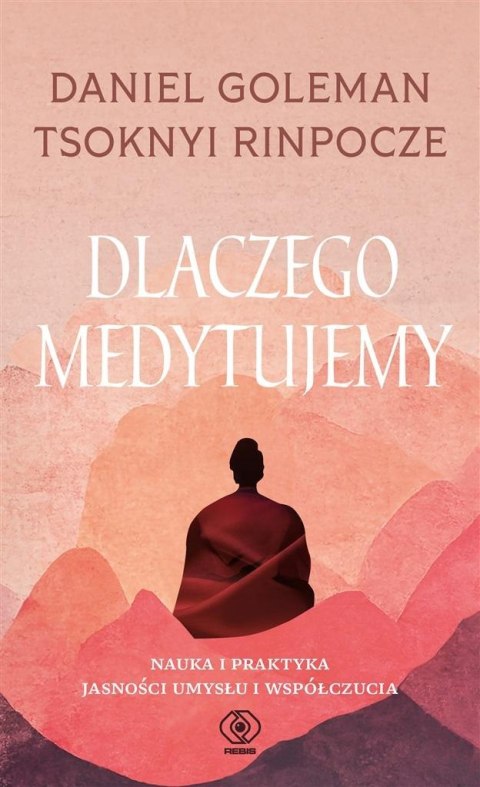 Dlaczego medytujemy Dlaczego medytujemy