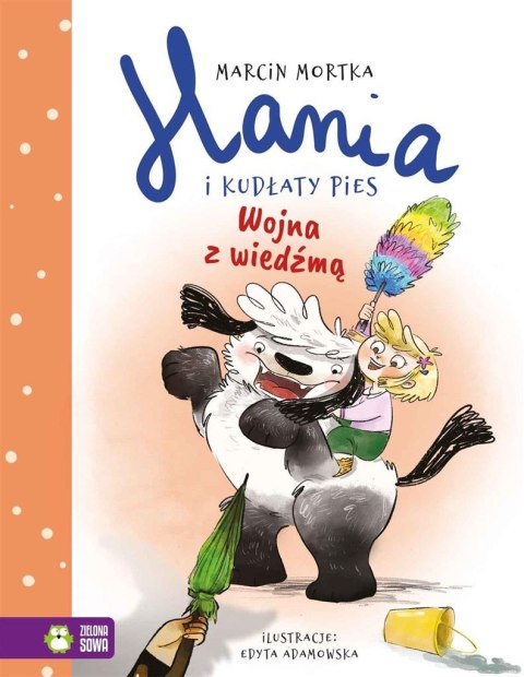 Hania i Kudłaty Pies. Wojna z wiedźmą Hania i Kudłaty Pies. Wojna z wiedźmą