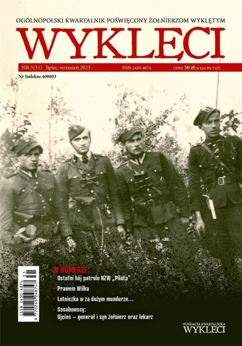 Kwartalnik Wyklęci nr 3(31)/2023 Kwartalnik Wyklęci nr 3(31)/2023