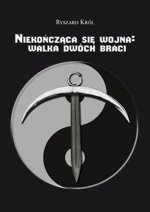 Niekończąca się wojna: walka dwóch braci Niekończąca się wojna: walka dwóch braci