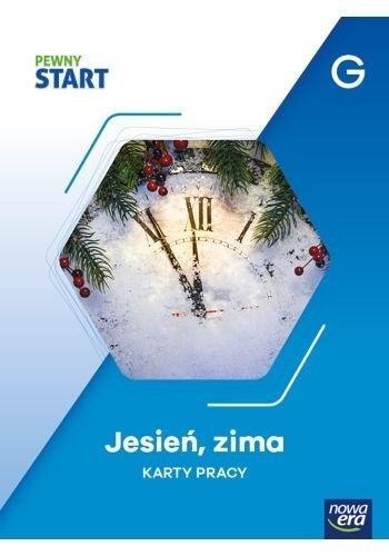Pewny start. Karty pracy. Jesień, zima poz.G Pewny start. Karty pracy. Jesień, zima poz.G