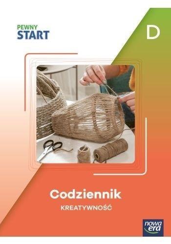 Pewny Start. Codziennik Kreatywność poz.D Pewny Start. Codziennik Kreatywność poz.D