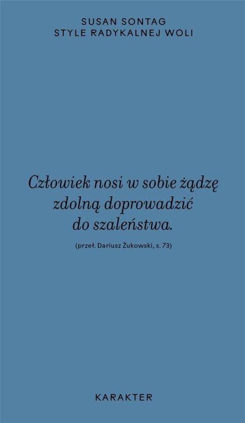Style radykalnej woli Style radykalnej woli