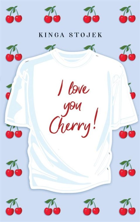 I Love You, Cherry I Love You, Cherry
