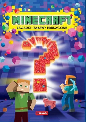 Minecraft. Zagadki i zabawy edukacyjne Minecraft. Zagadki i zabawy edukacyjne
