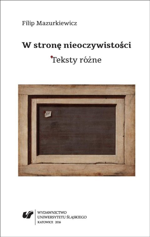 W stronę nieoczywistości. Teksty różne W stronę nieoczywistości. Teksty różne