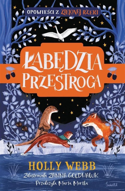 Zielona Rzeka T.2 Łabędzia przestroga Zielona Rzeka T.2 Łabędzia przestroga
